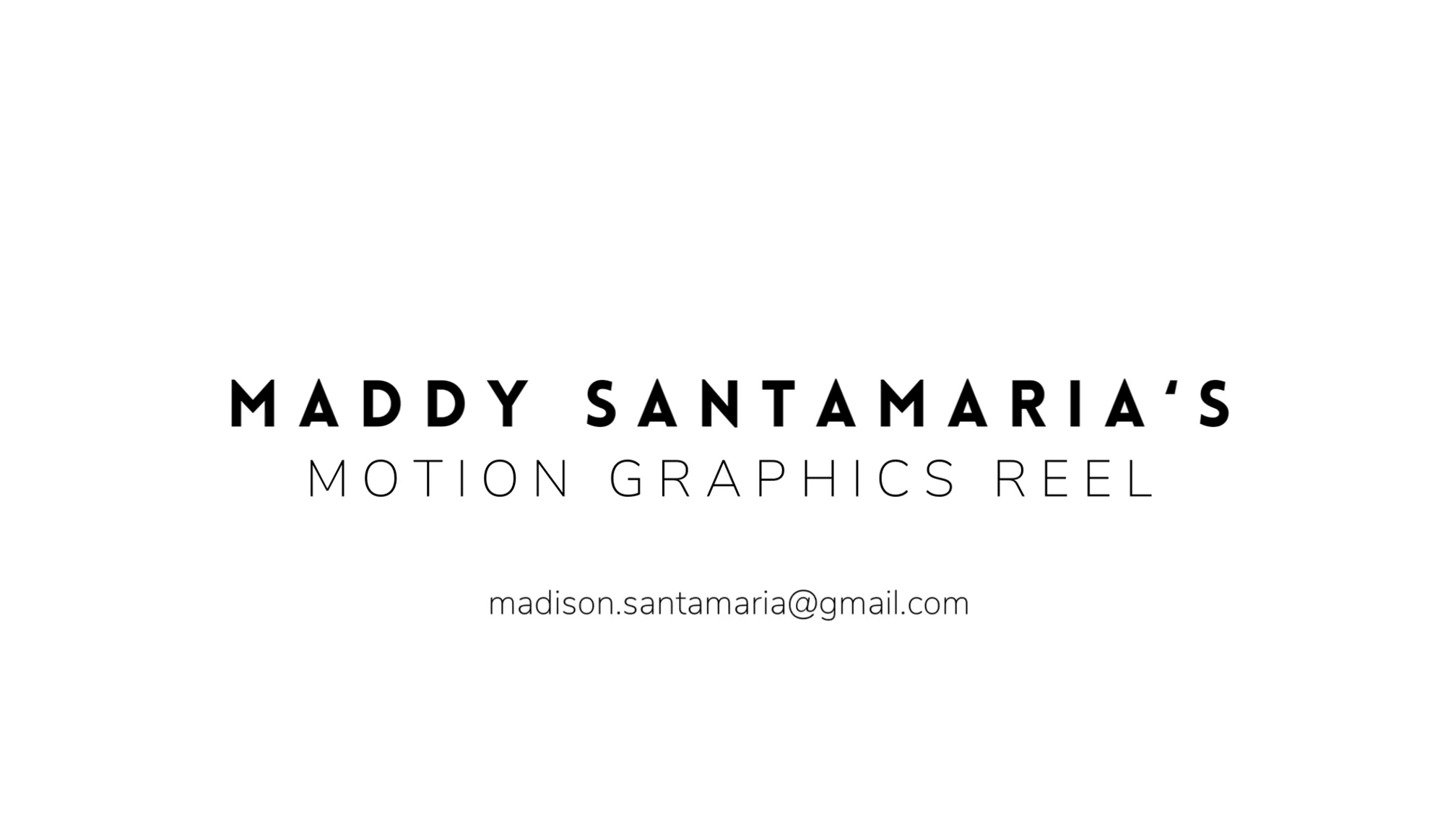 Maddy Santamaria's Motion Graphics Reel